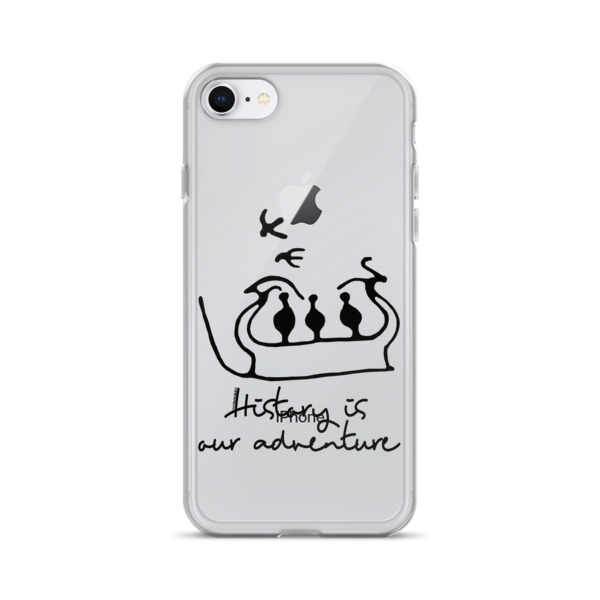 History is our adventure - iPhone Case