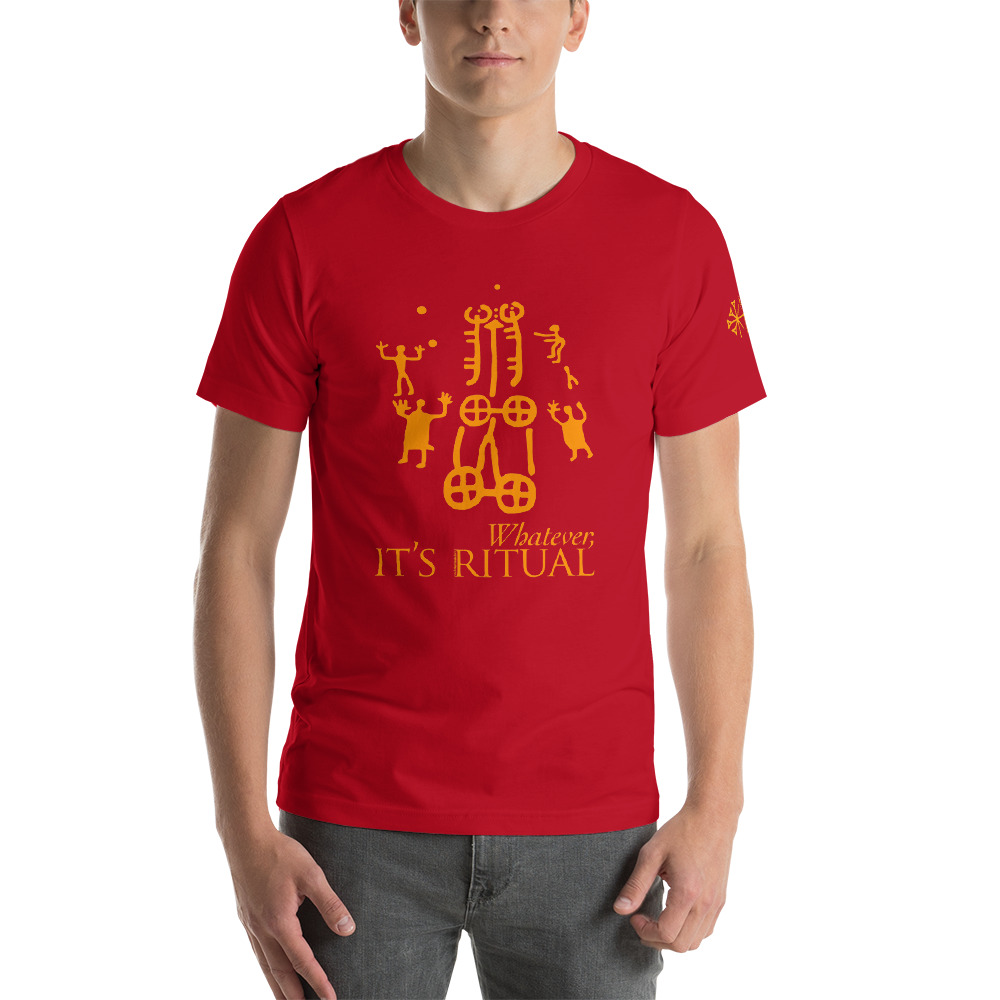 8318b1d4ddd61cd6249b3e5925c629ae.jpg It's ritual! - Short-Sleeve Unisex T-Shirt - Image 22